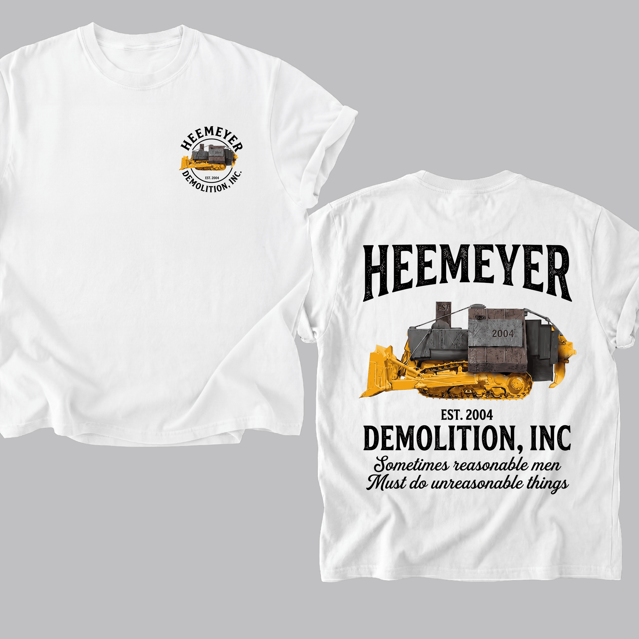 NT - Heemeyer Demolition Inc Shirt