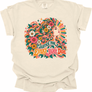 TQ - Justice For Jane Doe Shirt, Girls Will Be Girls Tee