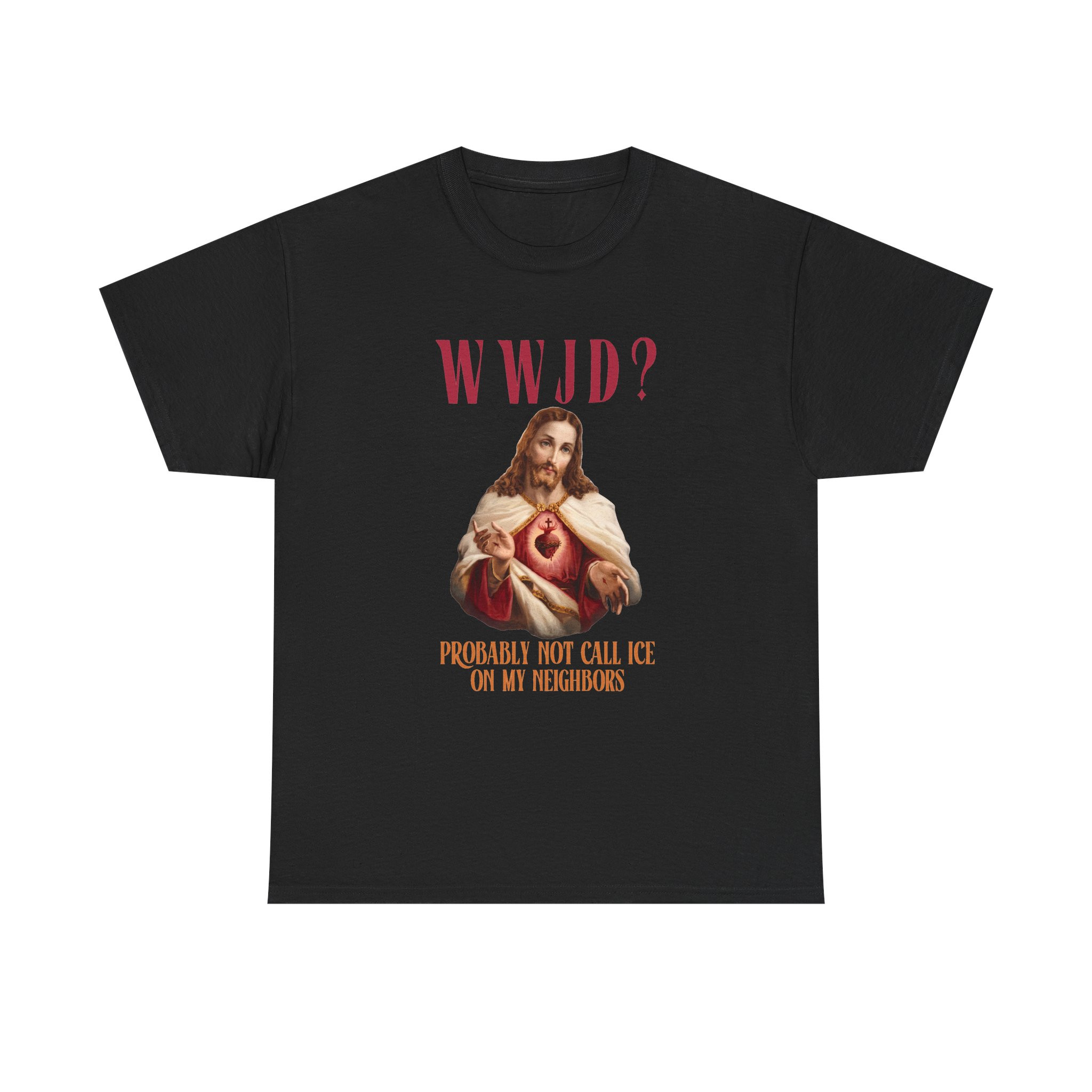 SV - WWJD Shirts, Jesus, Immigrants